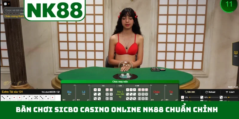 Bàn chơi Sicbo casino online NK88 chuẩn chỉnh